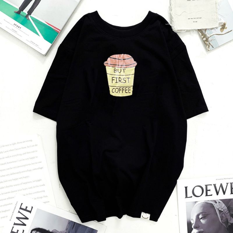 🍄Áo Thun Say Happy BUT FIRST COFFEE