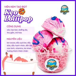 Viên kem tạo bọt bồn tắm bồng bềnh, Thơm Tho Sto, hương KẸO LOLLIPOP nhiều bọt mềm da, bubble scoop, 80, 160, 240 gram
