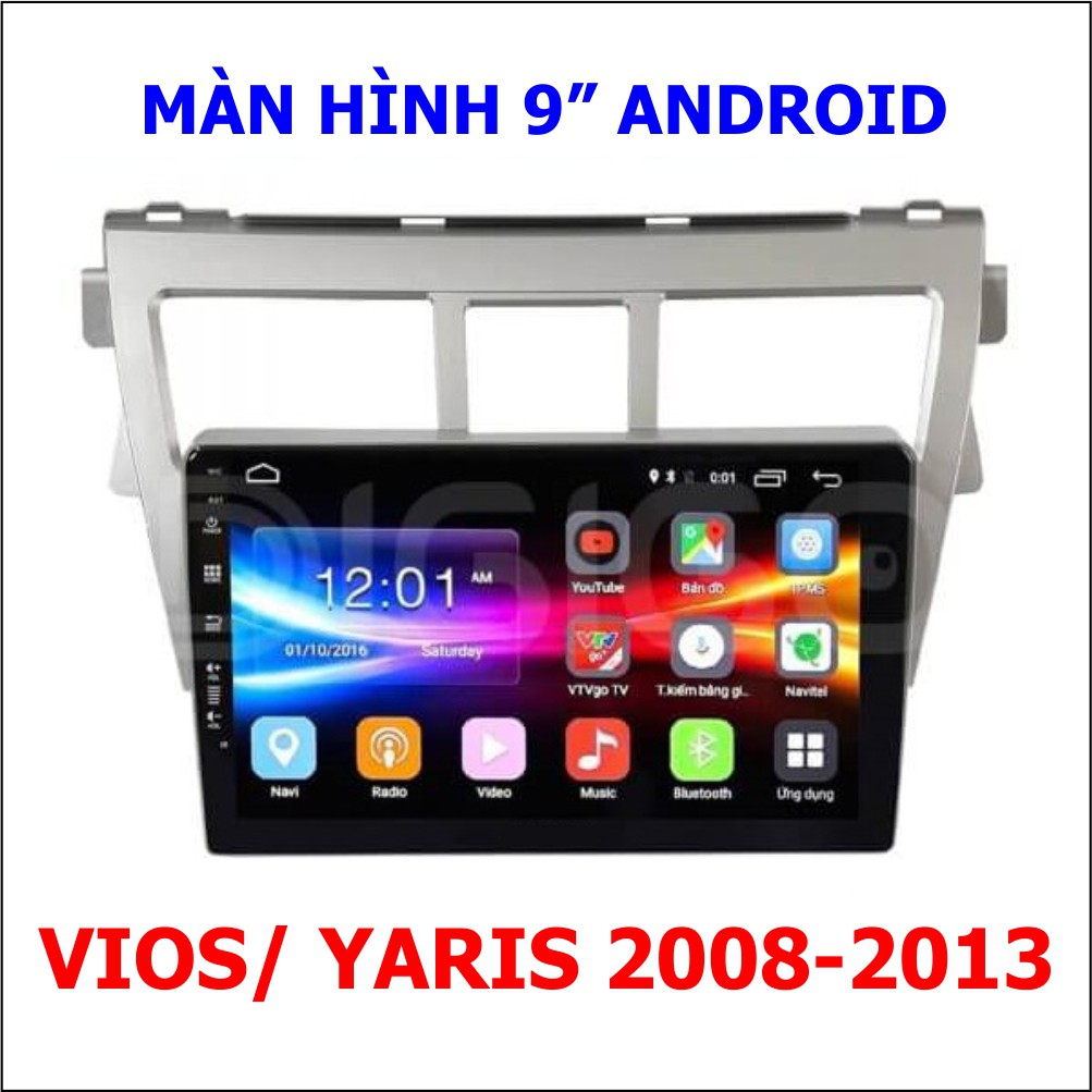 Màn Hình 9 inch Cho Xe VIOS 2008-2013,  Đầu DVD Android Tiếng Việt Kèm Mặt Dưỡng Giắc Zin Xe TOYOTA VIOS