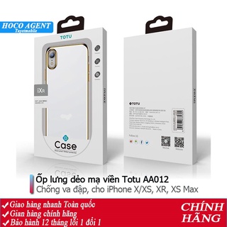 ỐP LƯNG TOTU AA012 VIỀN SI MỀM IPHONE X, XS, XSMAX - CHÍNH HÃNG