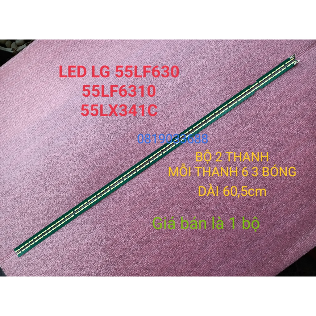 BỘ LED TIVI LG 55LF630 55LF631 55LF6310 55LX341C, 6916L-2255A,MỚI 100%, BỘ 2 THANH MỖI THANH 63 BÓNG 3V MẮC NỐI TIẾP