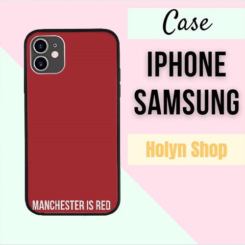 Ốp Màu Đen In Hình Cầu Thủ Bóng Đá Manchester Is Red Hot Trend Cao Cấp mcm cho IPHONE SAMSUNG MAN20211096