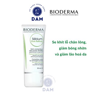 ✅[CHÍNH HÃNG] Kem Dưỡng Bioderma Sébium Pore Refiner 30ml - Se lỗ chân lông
