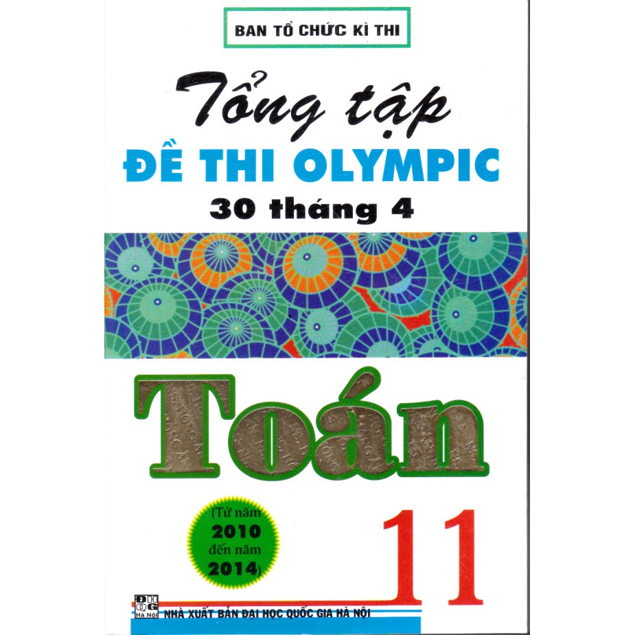 Sách - Tổng tập đề thi Olympic 30 tháng 4 Toán 11 (2010 - 2014).