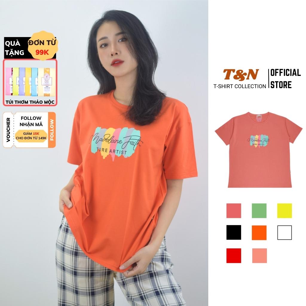Áo Thun Nữ cổ tròn tay ngắn T&amp;N form rộng xuông in hình+ chữ, vải thun Cotton 100% mềm mại thoáng mát