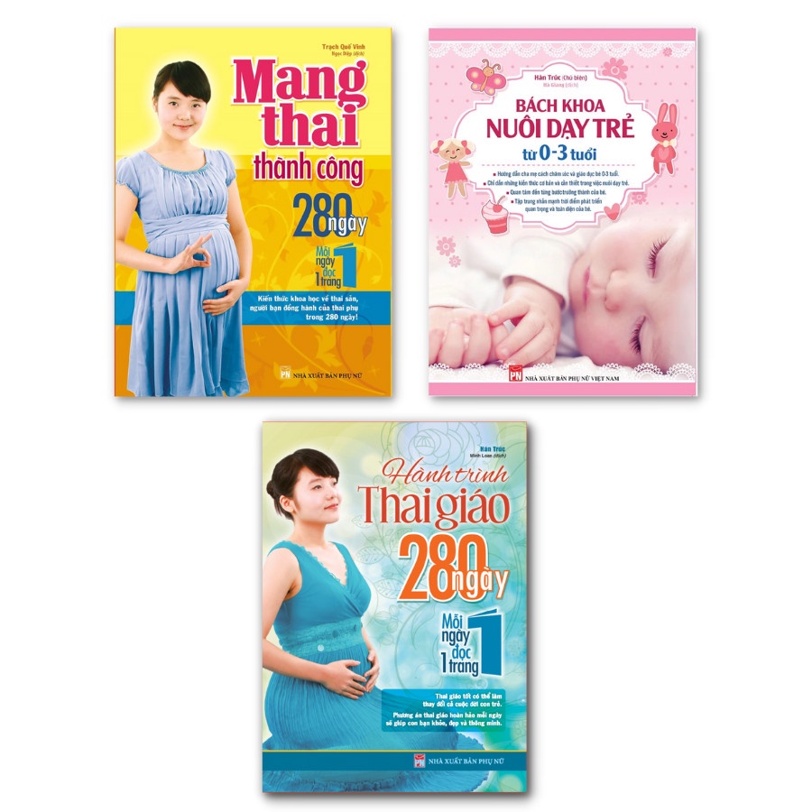 Sách: Combo Mang Thai Thành Công + Bách Khoa Nuôi Dạy Trẻ 0-3 (TB) + Hành Trình Thai Giáo 280 Ngày (TB)