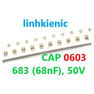 Tụ gốm smd 0603 ceramic 683 , 50v