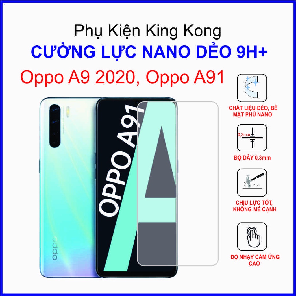 Dán cường lực nano dẻo Oppo A9 2020, Oppo A91 ,  cường lực nano dẻo 9H+