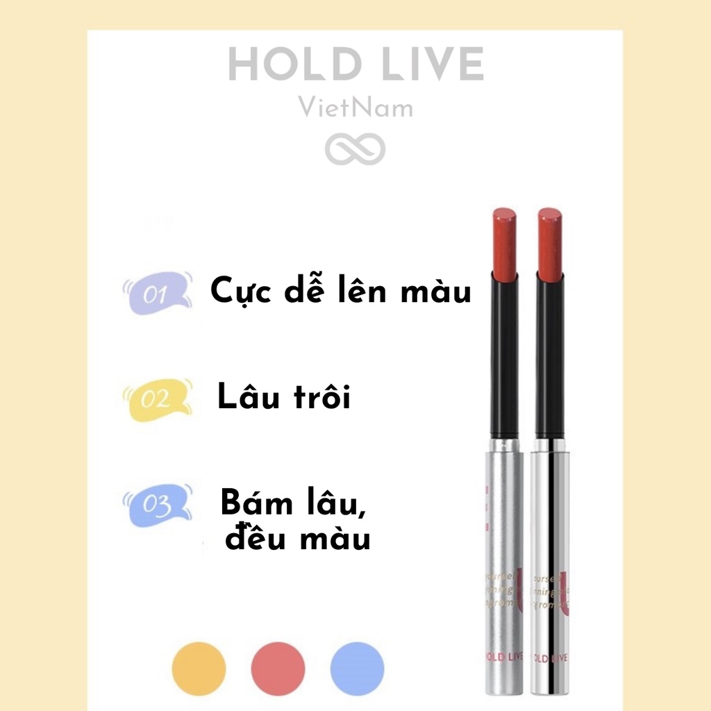 [ HOLD LIVE 2022 ] Son thỏi Hold Live Tiny Sliver HL516 dạng thỏi mẫu mới 2022 dễ lên màu lâu trôi che vết nứt môi