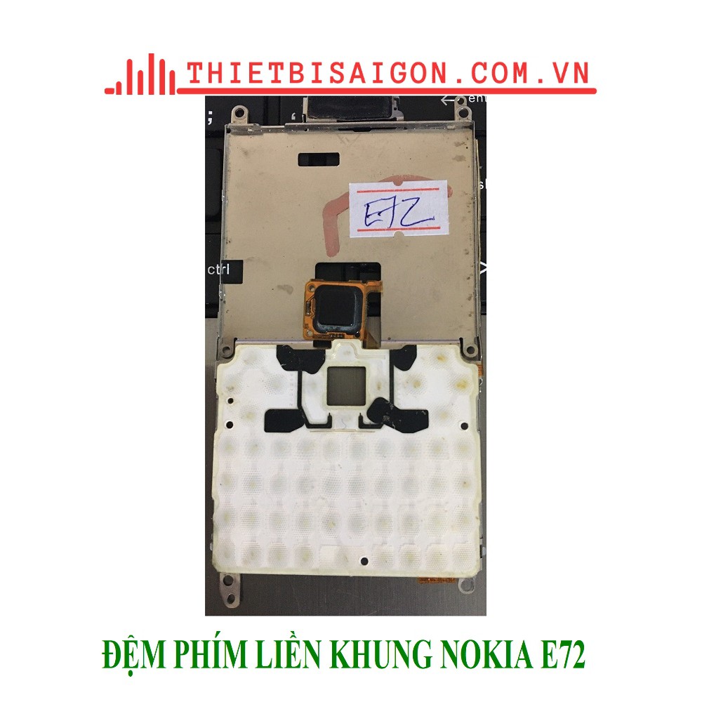 ĐỆM PHÍM LIỀN KHUNG NOKIA E72