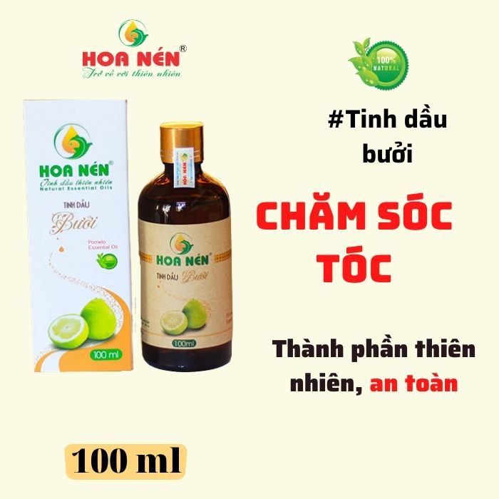 Tinh dầu Bưởi 100ml - Hoa Nén - Hương thanh mát, kh.ử mùi, chăm sóc tóc