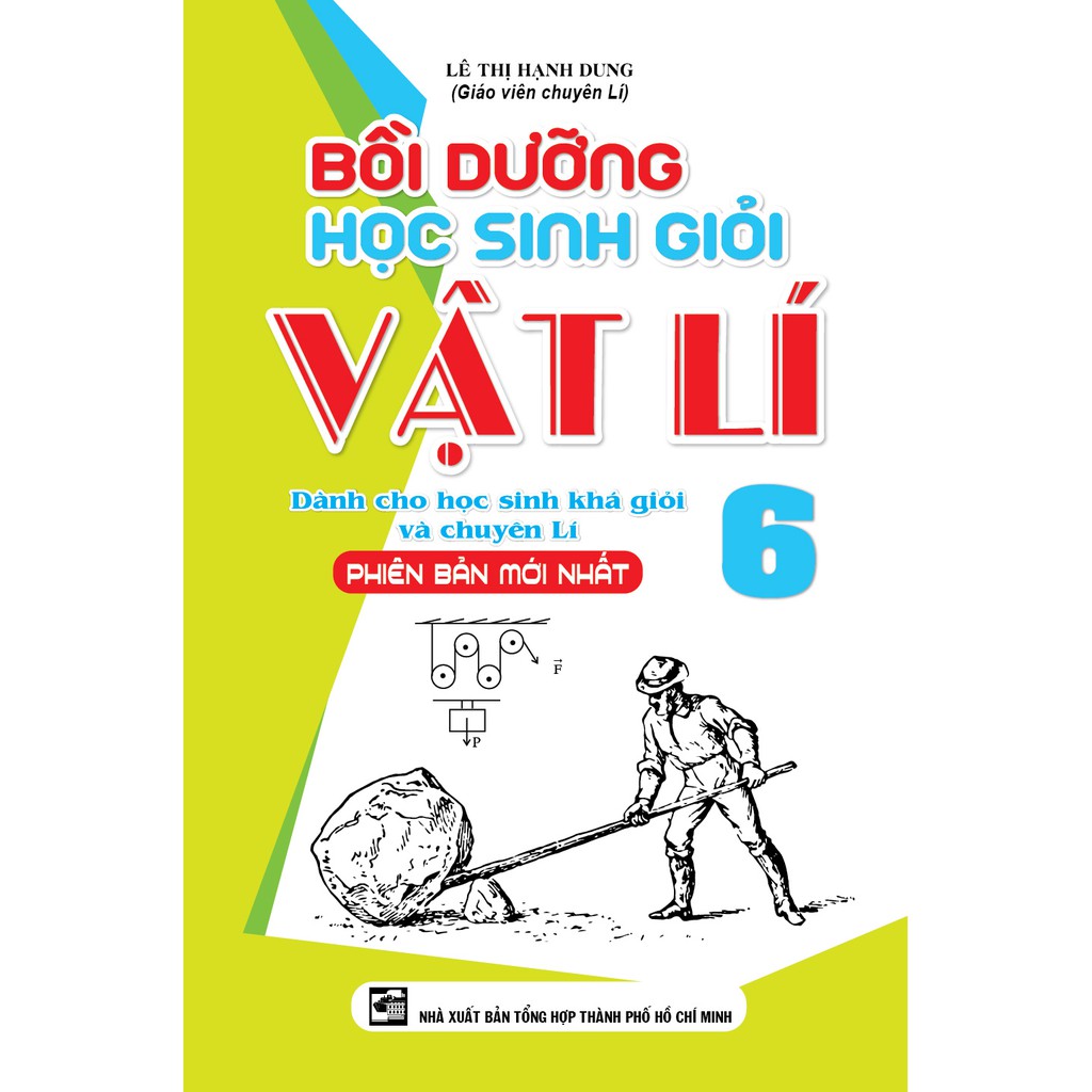 Sách - Combo Bồi Dưỡng Học Sinh Giỏi Vật Lí (Lớp 6, 7, 8, 9)