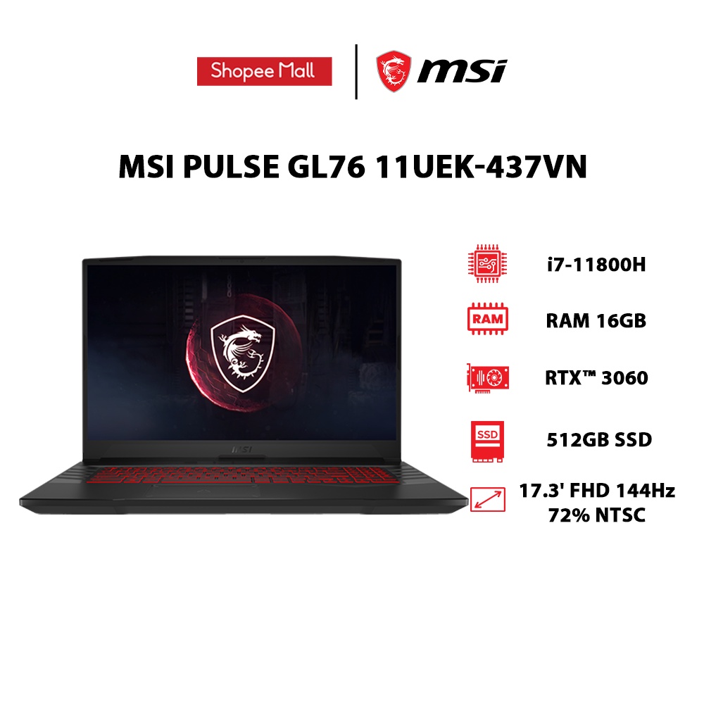 [Mã ELGAME20 giảm 10%]Laptop MSI Pulse GL76 11UEK-437VN i7-11800H | GeForce®RTX 3060 6GB