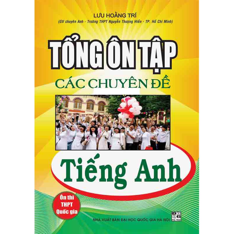 Sách - Tổng Ôn Tập Các Chuyên Đề Tiếng Anh