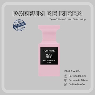 Parfum de Bibeo-Nước hoa thử T..F Rose Prick