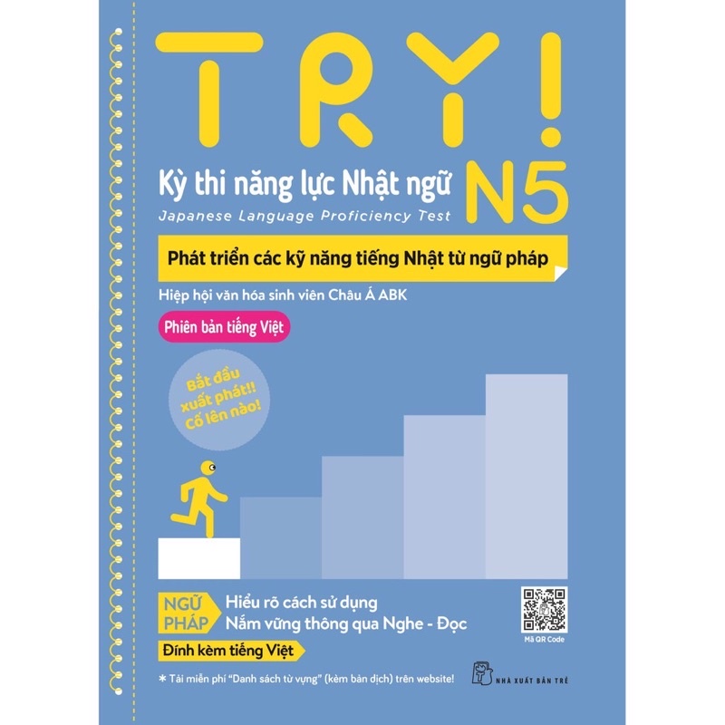 Sách - Try ! Kỳ Thi Năng Lực Nhật Ngữ N5. Phát Triển Các Kỹ Năng Tiếng Nhật Từ Ngữ Pháp (Phiên Bản Tiếng Việt)