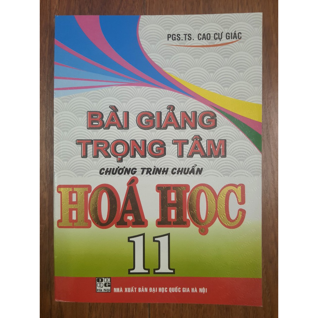 Sách - Bài giảng trọng tâm chương trình chuẩn Hóa học 11