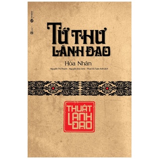 Sách tứ thư lãnh đạo - thuật lãnh đạo
