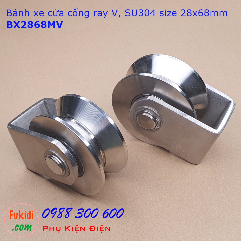 Bánh xe cửa cổng ray U/V inox 304 kích thước 28x68mm tải 480kg - BX2868MU | BX2868MV