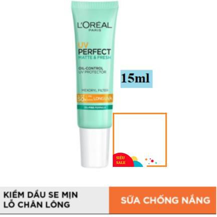 (mẫu thử 7ml/ 15ml) Kem Chống Nắng Kiềm Dầu Se Mịn Lỗ Chân Lông LOREAL UV PERFECT MATTE & FRESH SPF50/PA++++