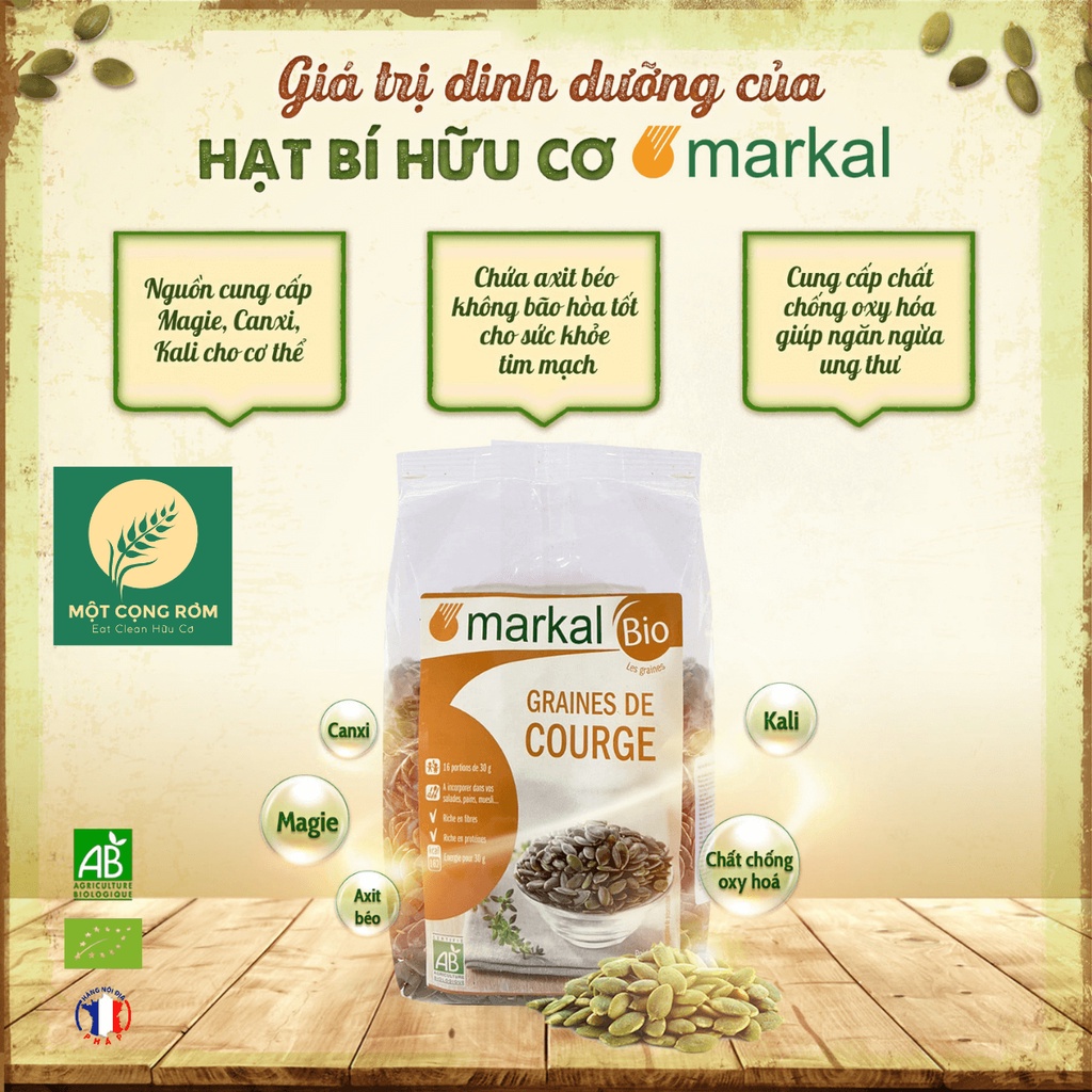 Hạt bí hữu cơ Markal 500g đã bóc vỏ - Pháp | Một Cọng Rơm