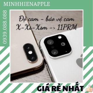 Độ Camera, dán bảo vệ độ camera X/XS/XSM lên iPhone 11 Pro Max