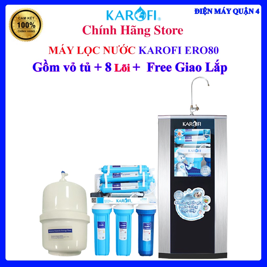MÁY LỌC NƯỚC KAROFI ERO80 8 LÕI LỌC - Hàng chính hãng