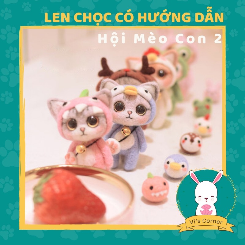 [Len chọc có hướng dẫn] BỘ KIT HỘI MÈO CON 2