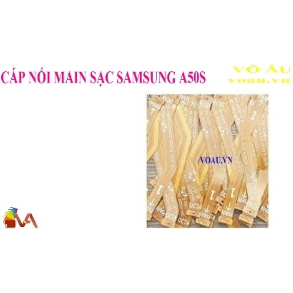 CÁP NỐI MAIN SẠC SAMSUNG A50S