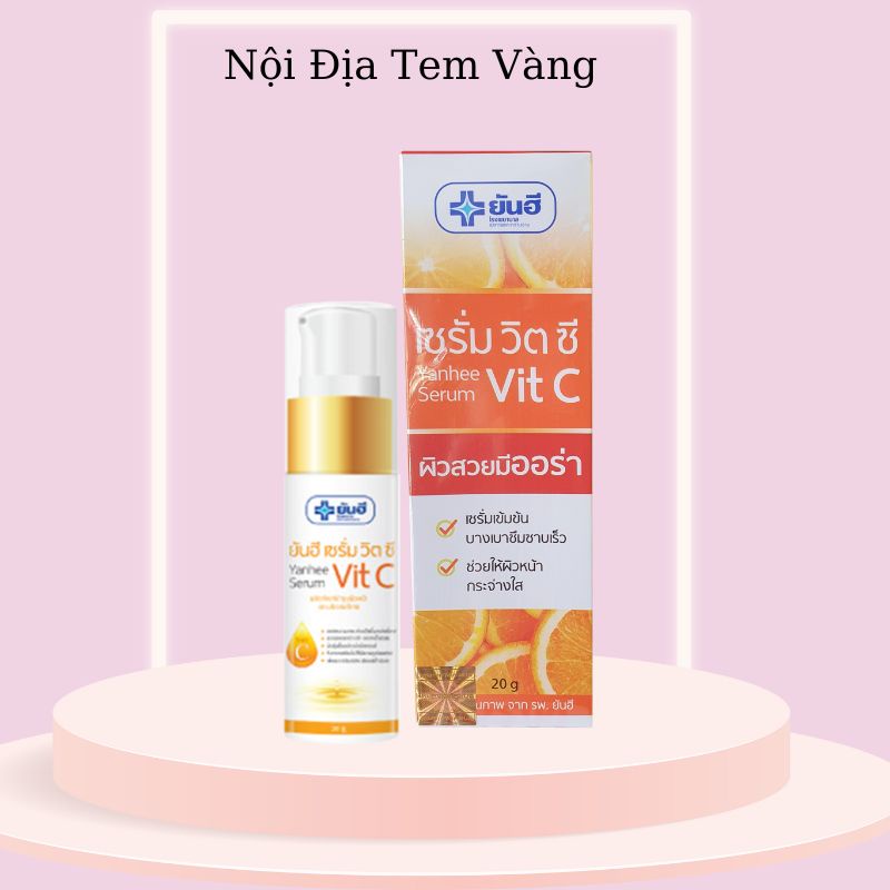 Serum Vit C Yanhee 20g Vit E Yanhee 20g Thái Lan Giúp Dưỡng Trắng Da , Giảm Lão Hóa Da