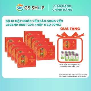 Bộ 10 Hộp Nước Yến Sào Song Yến Legend Nest 20% (Hộp 6 lọ 70ml) | TẶNG: 1 Hộp Yến 20% cùng loại & 10 lon nước yến lon