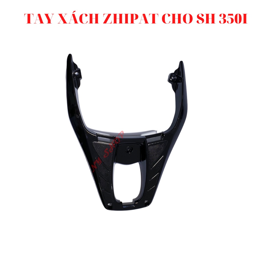 Cảng sau (Tay Xách ) Cho Xe Sh 350i Mới 2021  kiểu 300i Zhi.pat