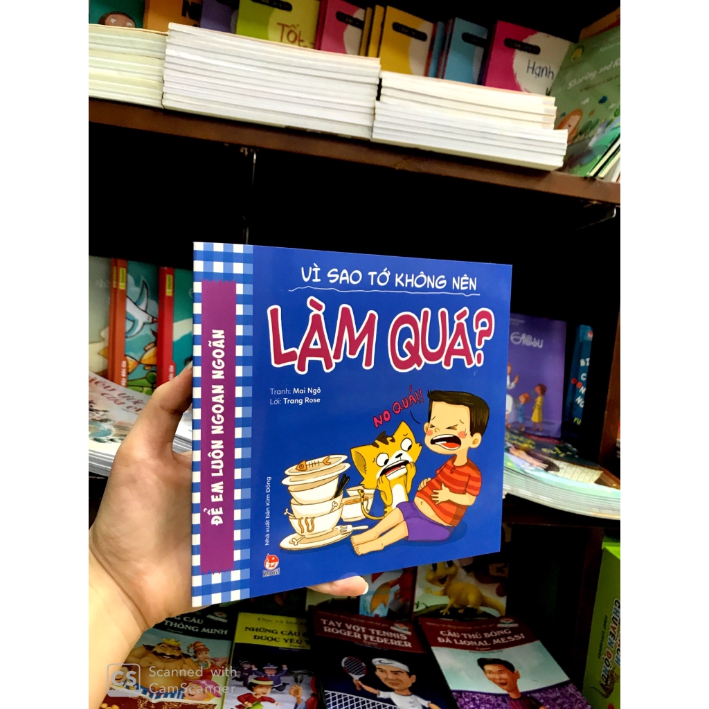Sách - Để Em Luôn Ngoan Ngoãn: Vì Sao Tớ Không Nên Làm Quá?