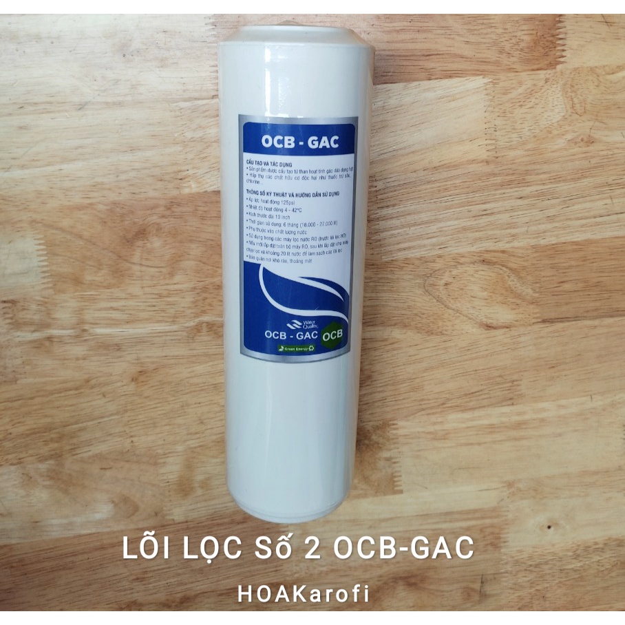 Lõi Lọc Nước Số 2 OCB - GAC Dùng Cho Các Loại Máy Lọc Nước RO