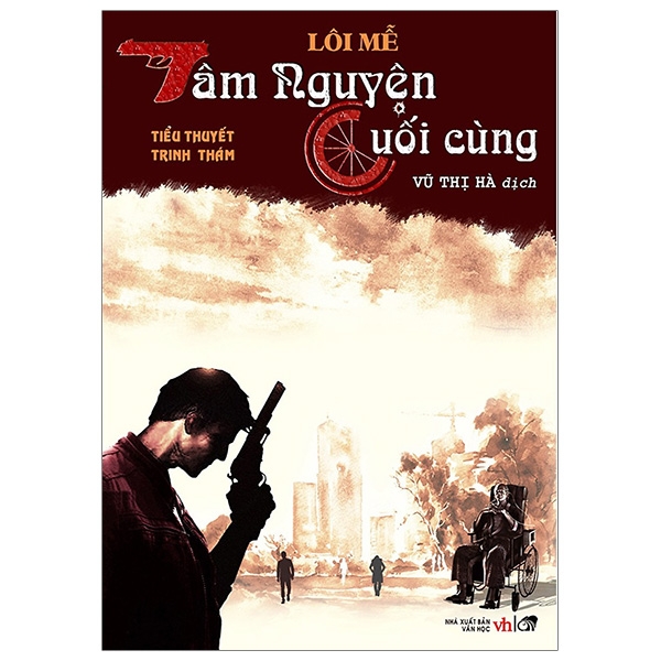 Sách Tâm Nguyện Cuối Cùng (Tái Bản 2019)