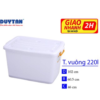 (Hà Nội) Thùng nhựa vuông 120L - 140L - 220L Duy Tân (Nhựa Đục)