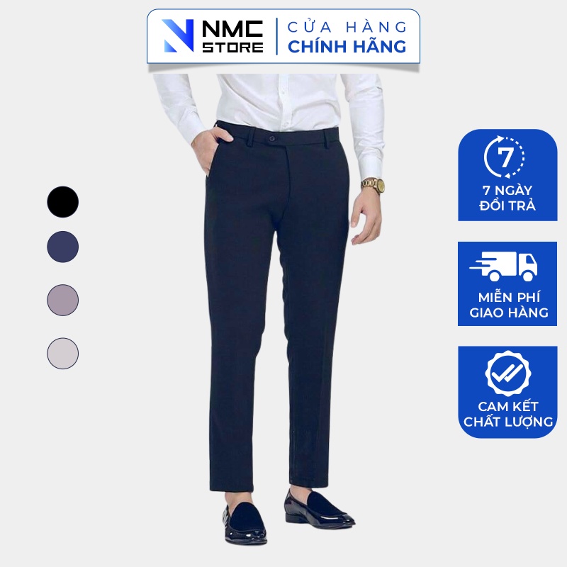 Quần Âu Nam Công Sở Ống Côn Ôm Dáng Vừa Phải Chất Liệu Tuyết Hàn Cao Cấp Co Dãn Nhẹ - NMC STORE