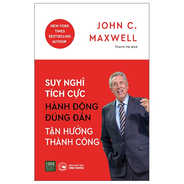Sách Suy Nghĩ Tích Cực, Hành Động Đúng Đắn, Tận Hưởng Thành Công