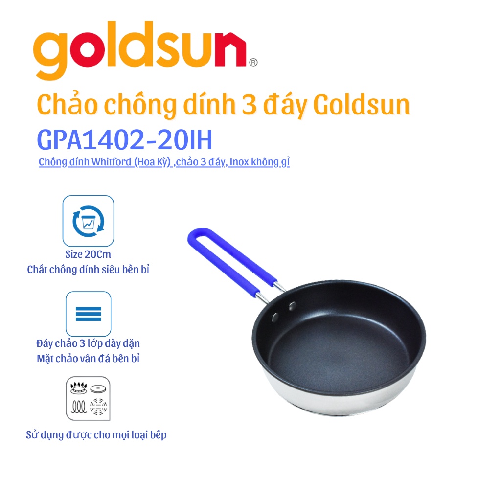 [Mã BMBAU50 giảm 7% đơn 99K] Chảo Inox chống dính Goldsun GPA1402-20IH 20cm Hàng chính hãng