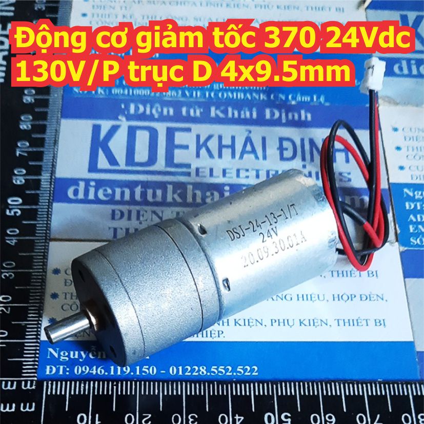 Động cơ giảm tốc 370 24Vdc 130V/P trục D 4x9.5mm kde7337
