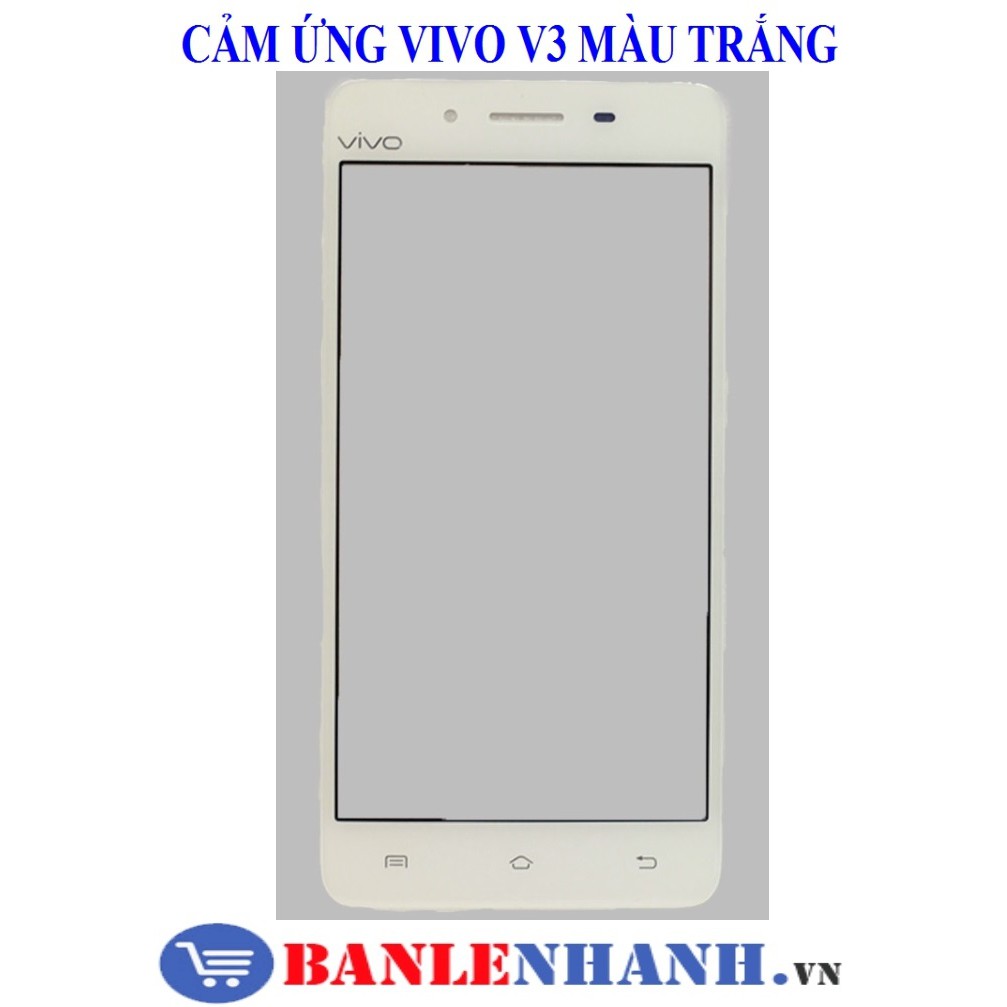 CẢM ỨNG VIVO V3 MÀU TRẮNG