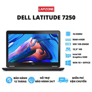 Laptop dell latitude 7250, ram 4gb, ssd 128gb, i5-5300u, 12.5 hd bảo hành 12 tháng uy tín chất lượng hàng đầu