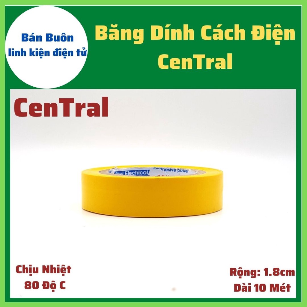 Băng dính cách điện, băng dính central, băng keo