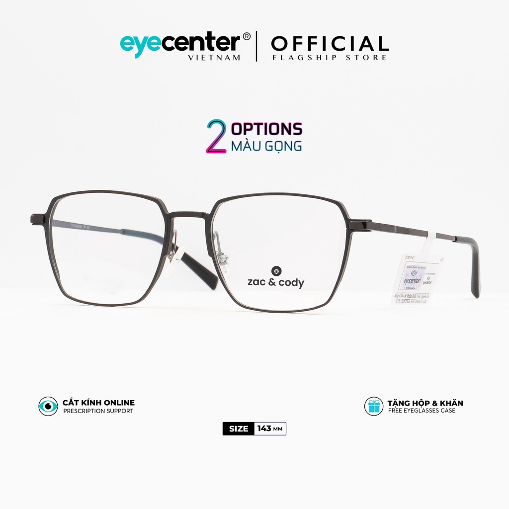Gọng kính cận Titanium nam nữ A73S chính hãng ZAC & CODY chất liệu titan siêu nhẹ chống ăn mòn nhập khẩu by Eye Center V