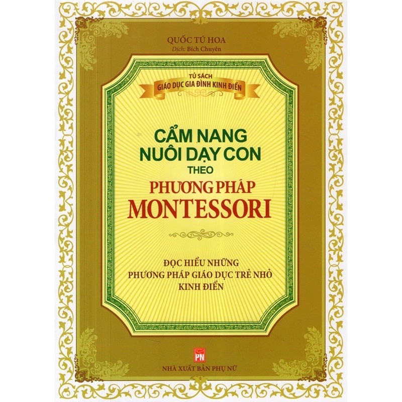 Sách - Cẩm Nang Nuôi Dạy Con Theo Phương Pháp Montessori