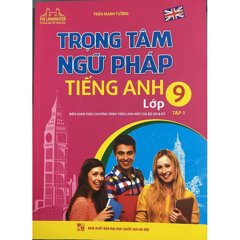 Sách .__.Trọng Tâm Ngữ Pháp Tiếng Anh Lớp 9 Tập 1