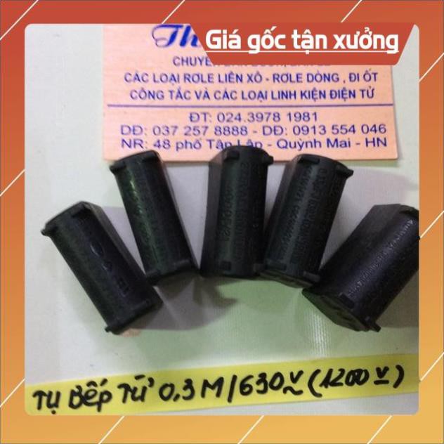 . Tụ bếp từ 0.3 M/630_(1200 v)giá 5 chiếc ..