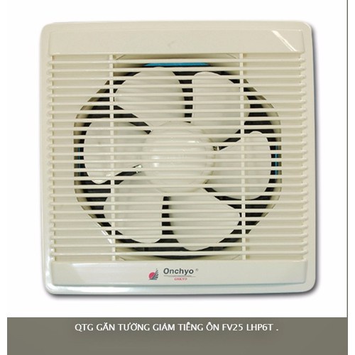 QUẠT HÚT GẮN TƯỜNG ONKYO - FV10 , FV15 , FV20 , FV25 , FV30
