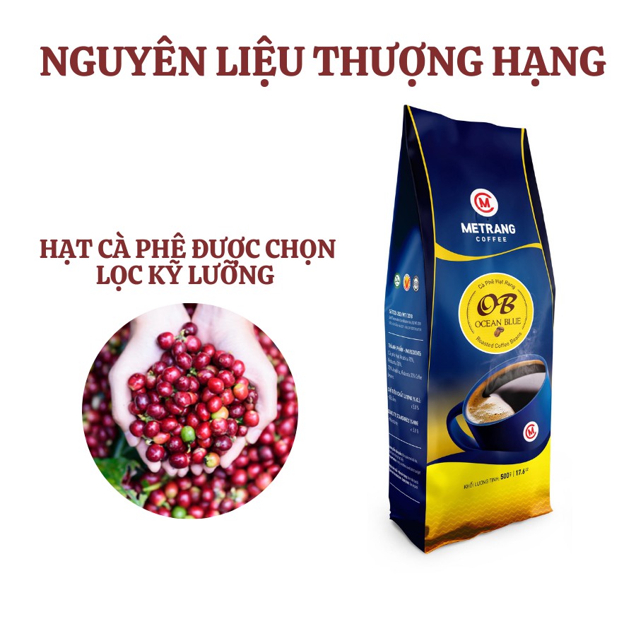 Cà phê Mê Trang Ocean Blue (OB) - Túi hạt 500g