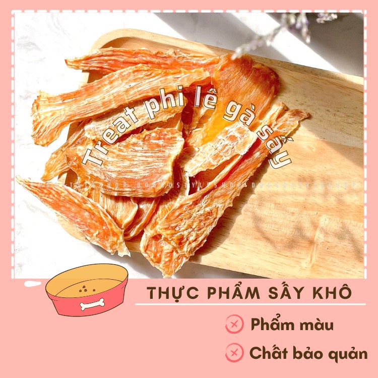 Thịt Gà/Phi Lê Gà Sấy Khô Cho Cún Mèo - Bánh Thưởng Cho Chó Mèo